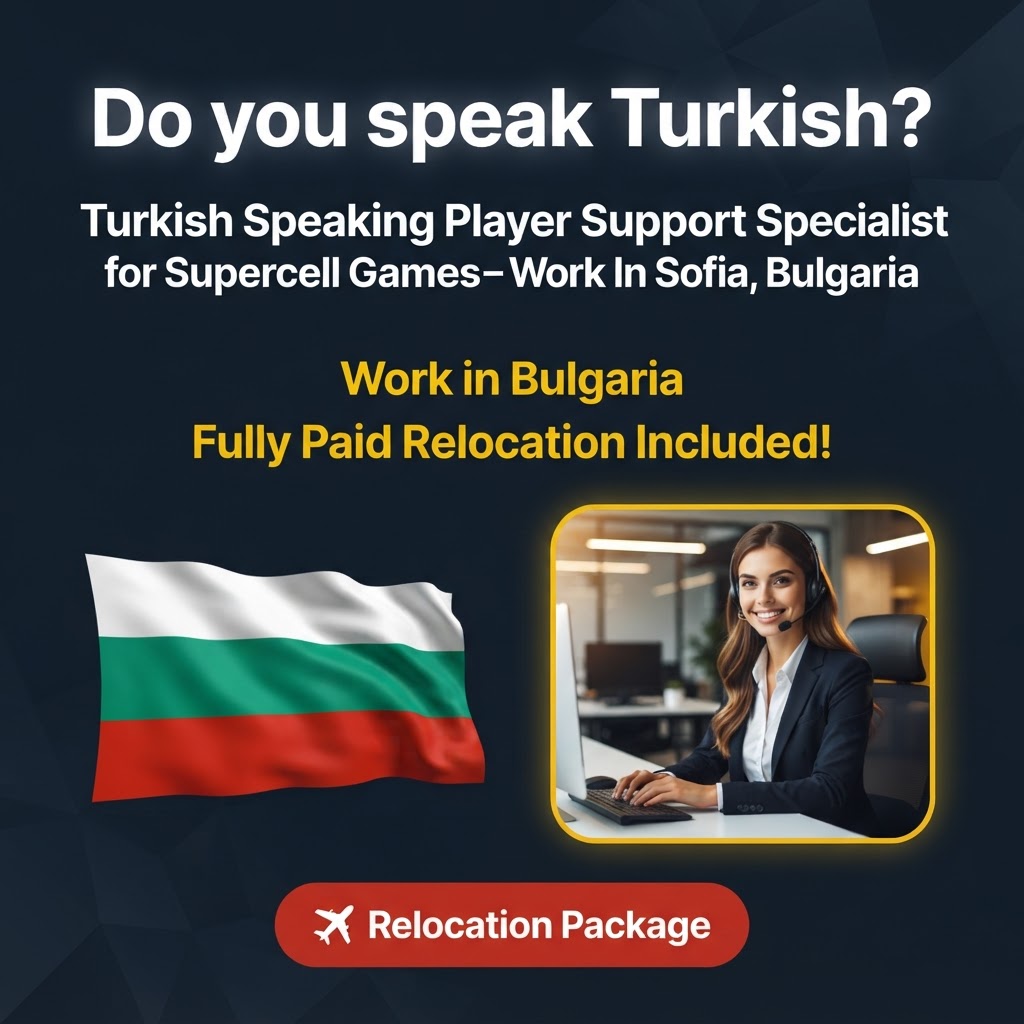 Turkish Speaking Player Support Specialist for Supercell Games – Work In Sofia, Bulgaria job in Bulgaria - Mercier Consultancy