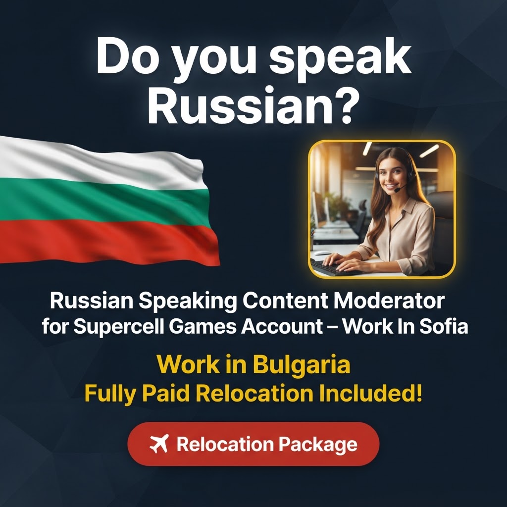 Russian Speaking Content Moderator for Supercell Games Account – Work In Sofia, Bulgaria job in Bulgaria - Mercier Consultancy