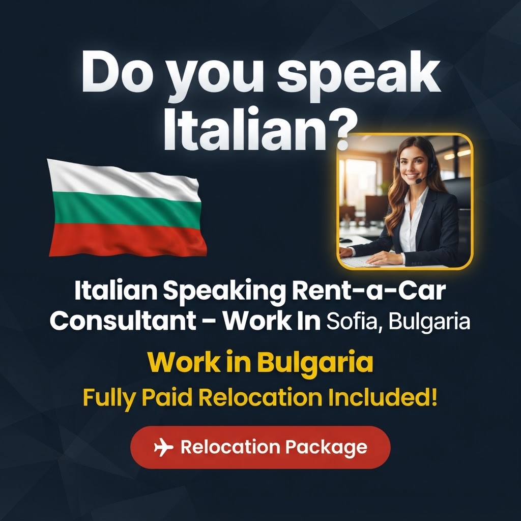 Italian Speaking Rent-a-Car Consultant – Work In Sofia, Bulgaria job in Bulgaria - Mercier Consultancy