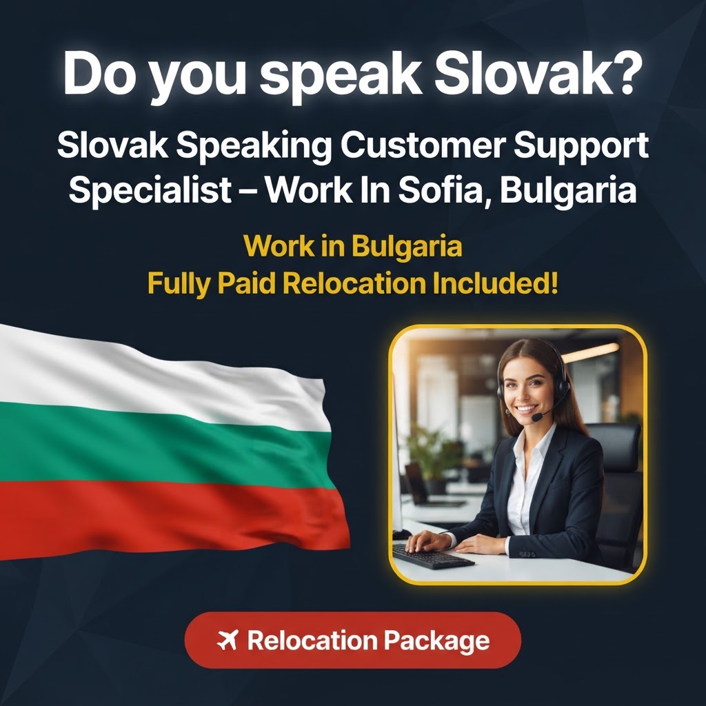 Slovak Speaking Customer Support Specialist – Work In Sofia, Bulgaria job in Bulgaria - Mercier Consultancy