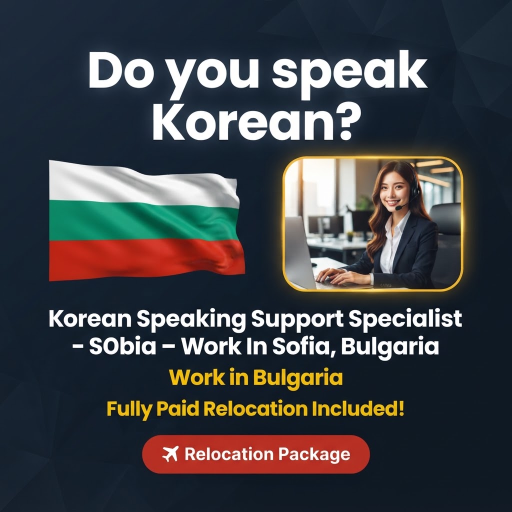 Korean Speaking Support Specialist – Work In Sofia, Bulgaria job in Bulgaria - Mercier Consultancy