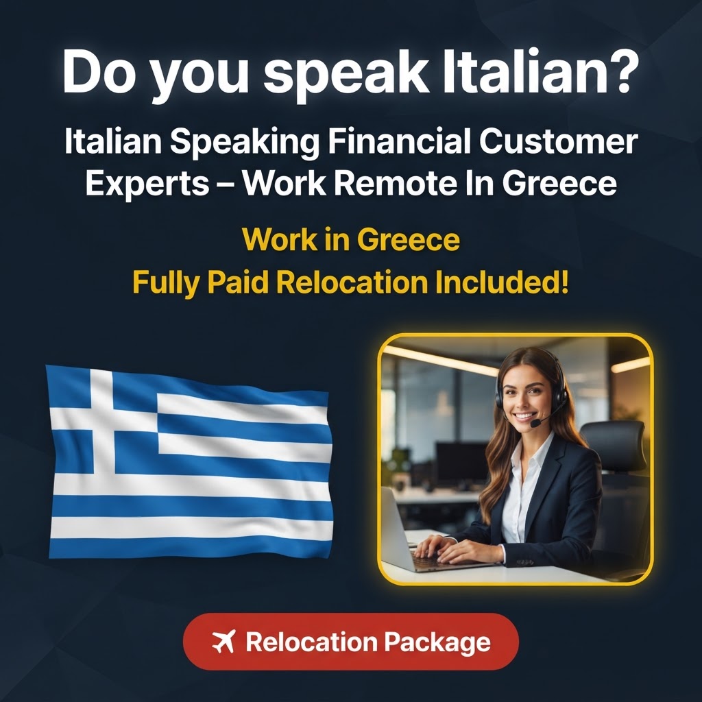 Italian Speaking Financial Customer Experts – Work Remote In Greece job in Greece - Mercier Consultancy