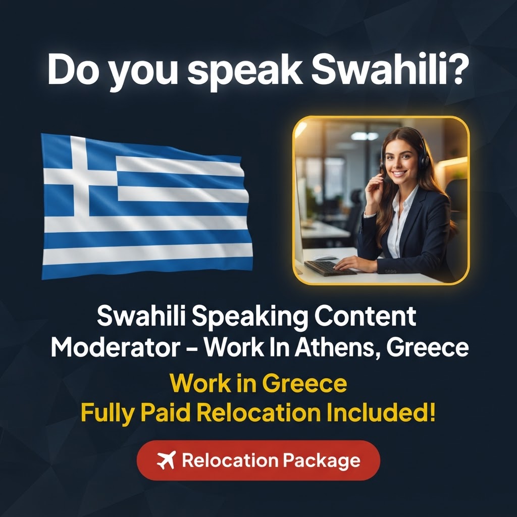 Swahili Speaking Content Moderator job in Greece - Mercier Consultancy