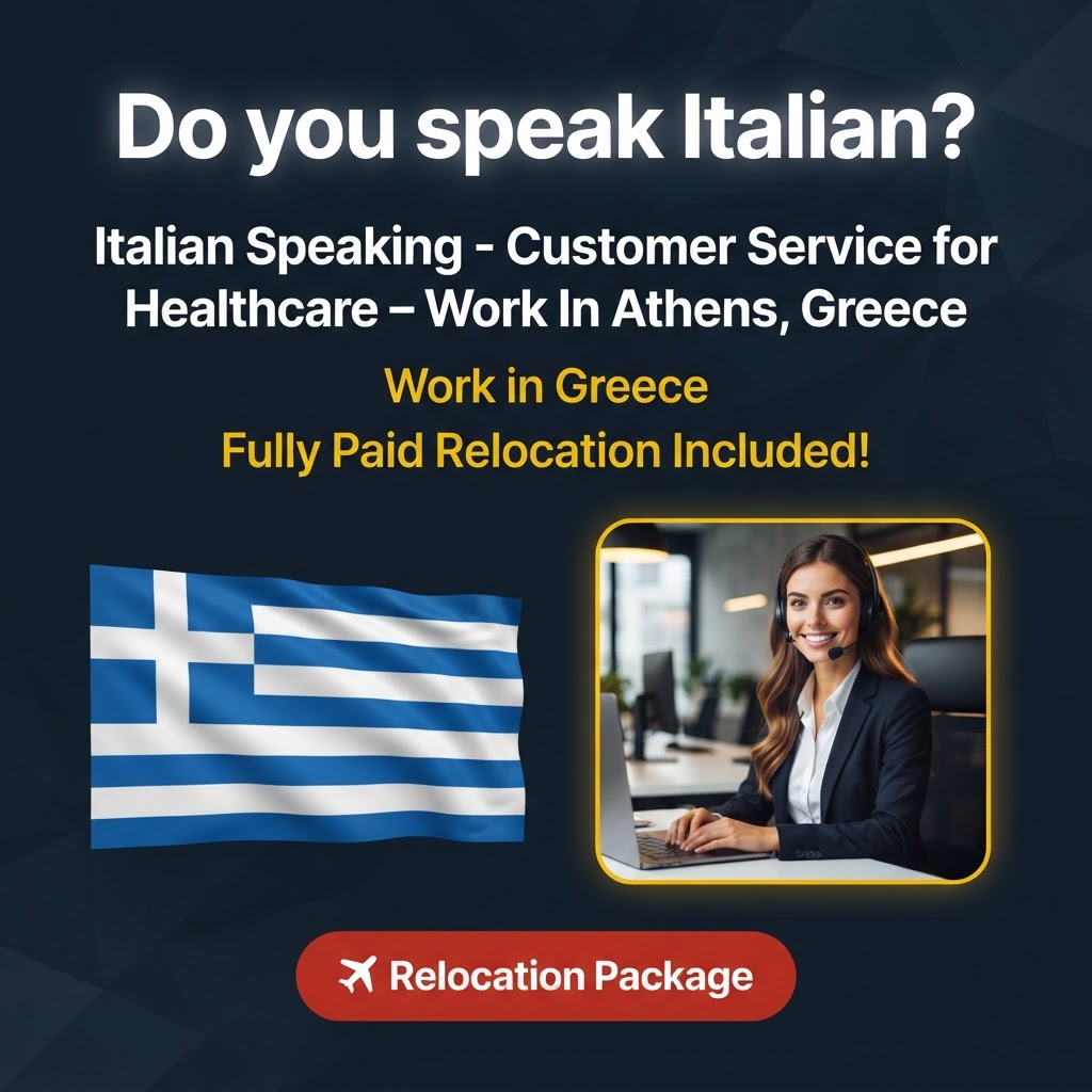 Italian Speaking - Customer Service for Healthcare – Work In Athens, Greece job in Greece - Mercier Consultancy
