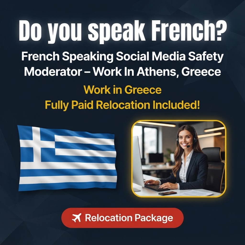 French Speaking Social Media Safety Moderator – Work In Athens, Greece