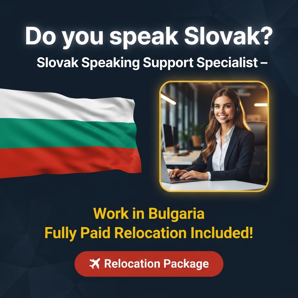 Slovak Speaking Support Specialist – Work In Sofia, Bulgaria job in Bulgaria - Mercier Consultancy