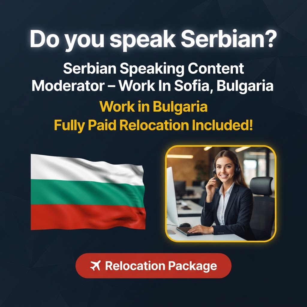 Serbian Speaking Content Moderator – Work In Sofia, Bulgaria job in Bulgaria - Mercier Consultancy
