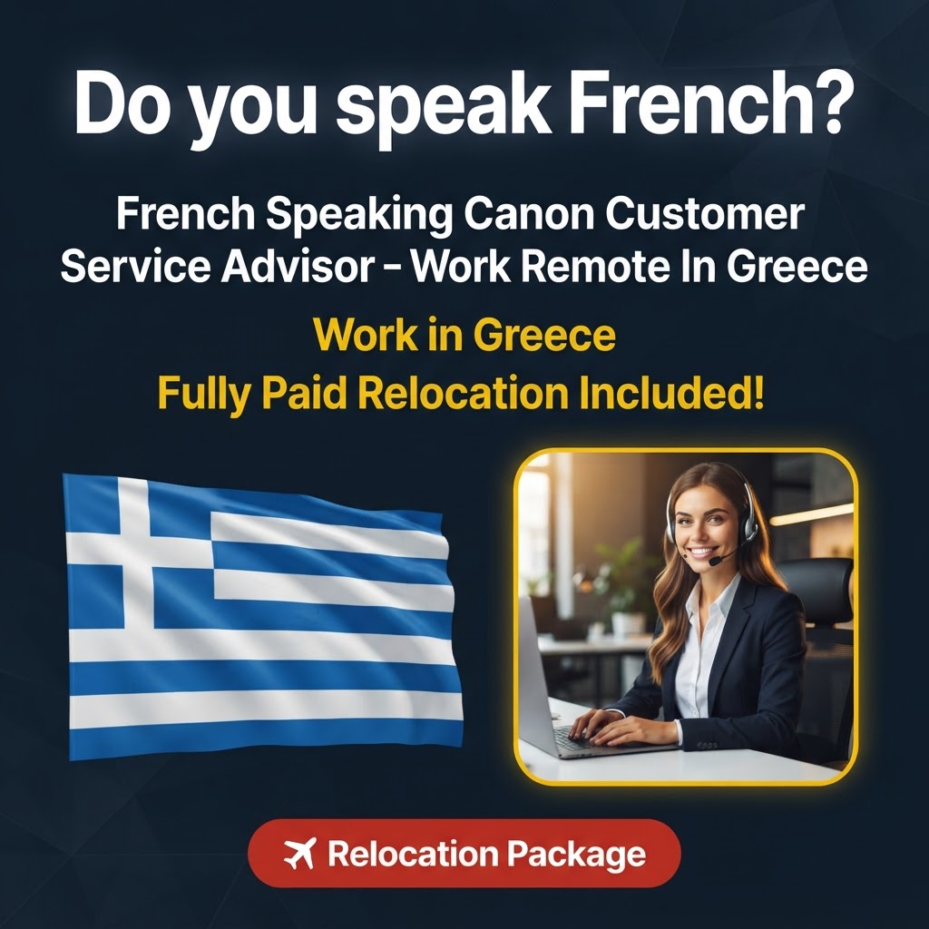 French Speaking Canon Customer Service Advisor – Work Remote In Greece job in Greece - Mercier Consultancy