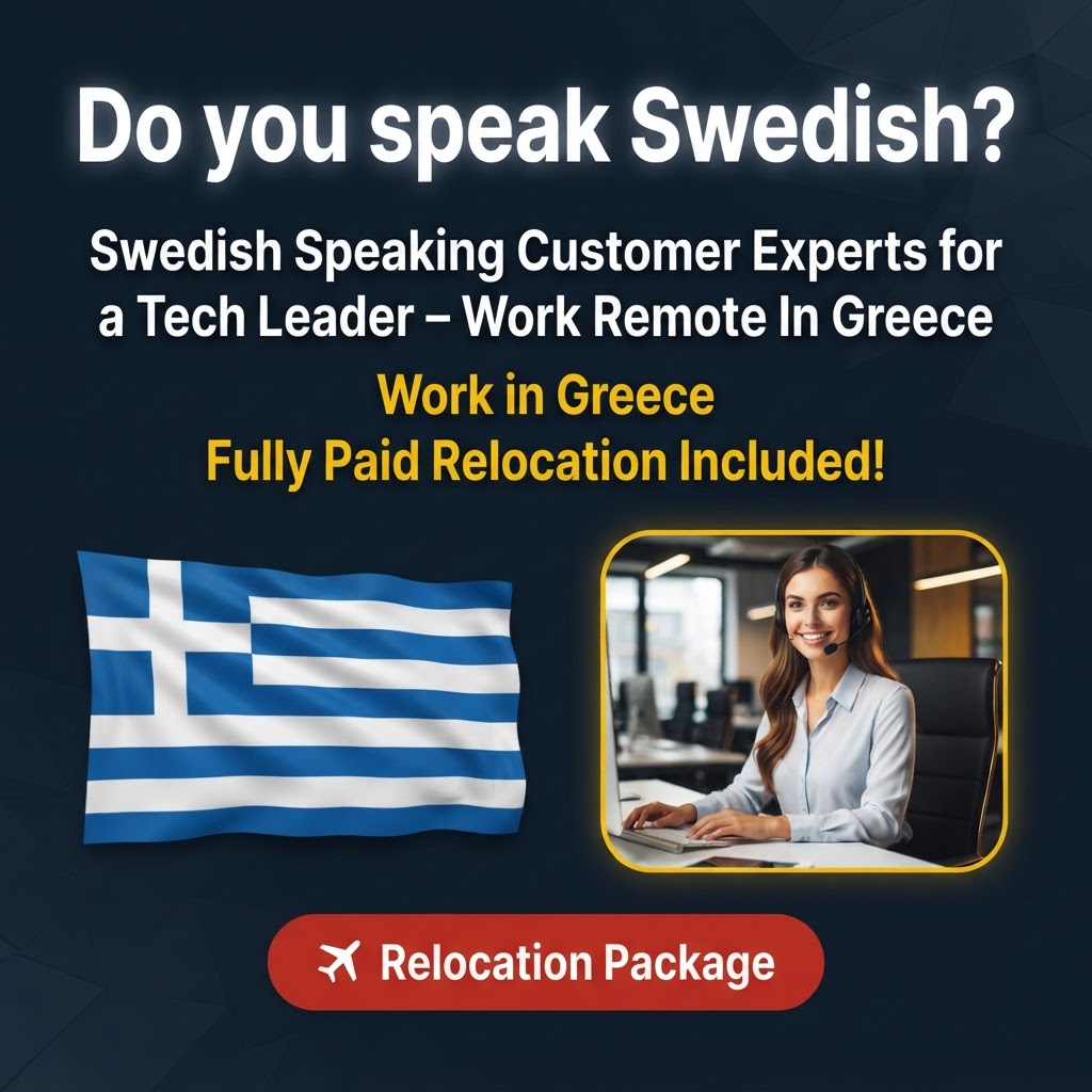 Swedish Speaking Customer Experts for a Tech Leader – Work Remote In Greece job in Greece - Mercier Consultancy