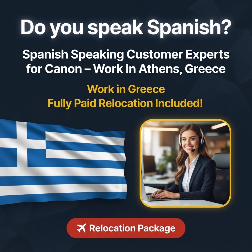 Spanish Speaking Customer Experts for Canon – Work In Athens, Greece job in Greece - Mercier Consultancy