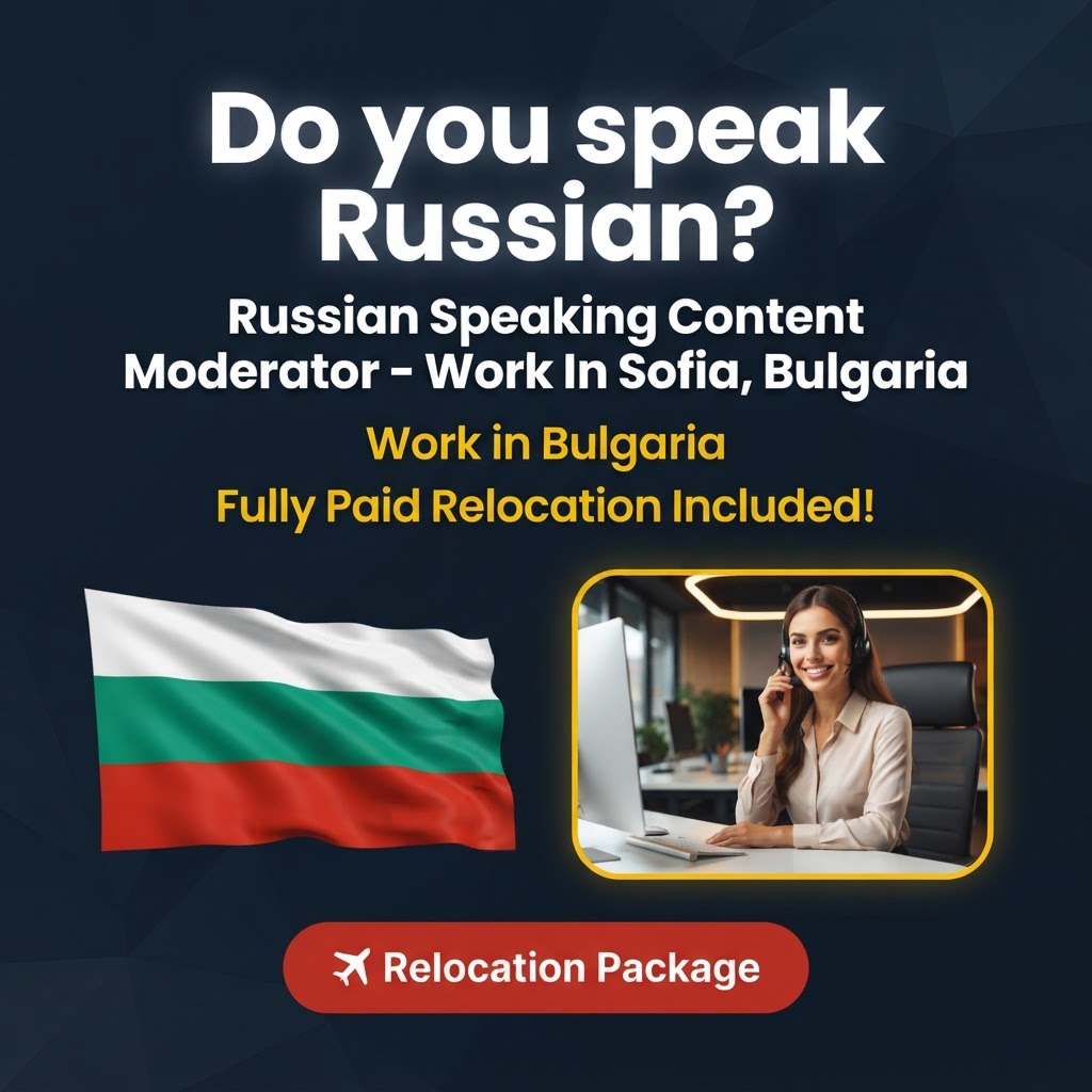 Russian Speaking Content Moderator – Work In Sofia, Bulgaria job in Bulgaria - Mercier Consultancy