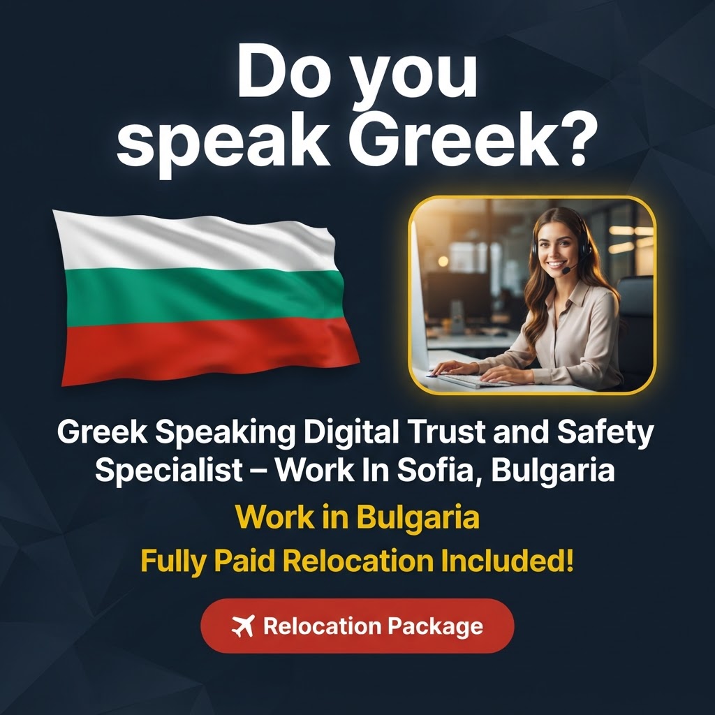 Greek Speaking Digital Trust and Safety Specialist – Work In Sofia, Bulgaria job in Bulgaria - Mercier Consultancy