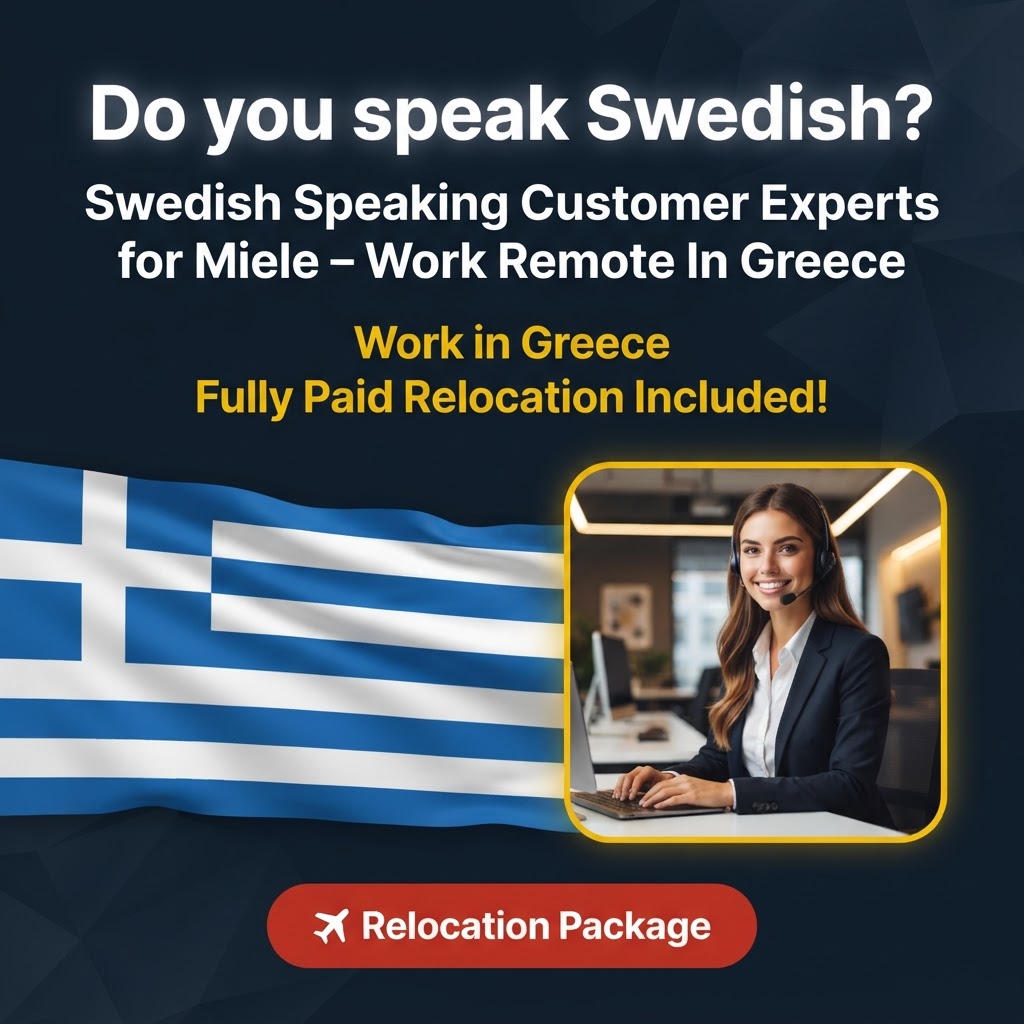 Swedish Speaking Customer Experts for Miele – Work Remote In Greece job in Greece - Mercier Consultancy