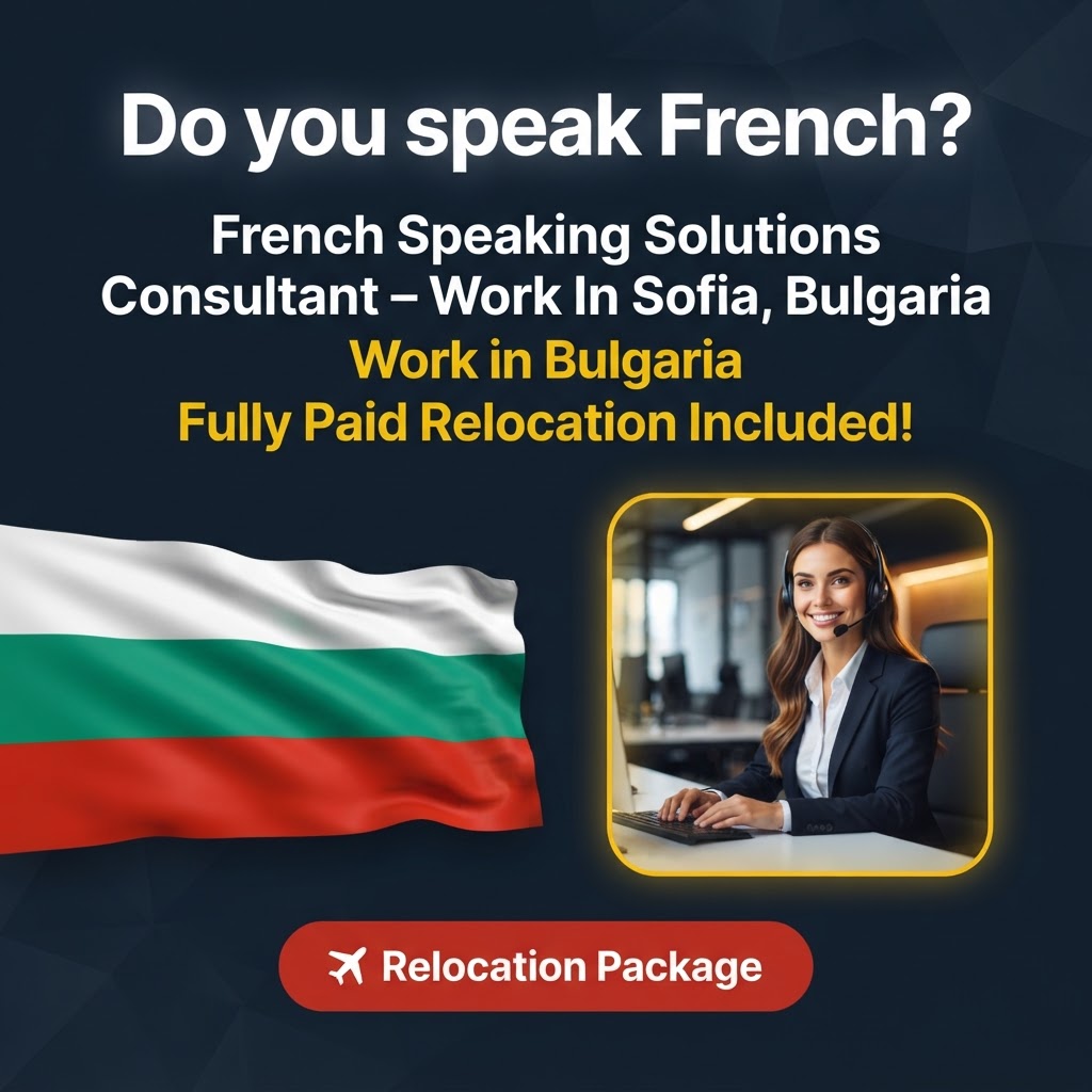 French Speaking Solutions Consultant – Work In Sofia, Bulgaria job in Bulgaria - Mercier Consultancy