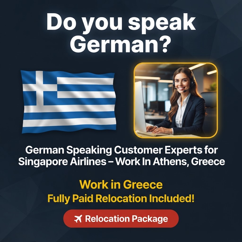 German Speaking Customer Experts for Singapore Airlines – Work In Athens, Greece job in Greece - Mercier Consultancy