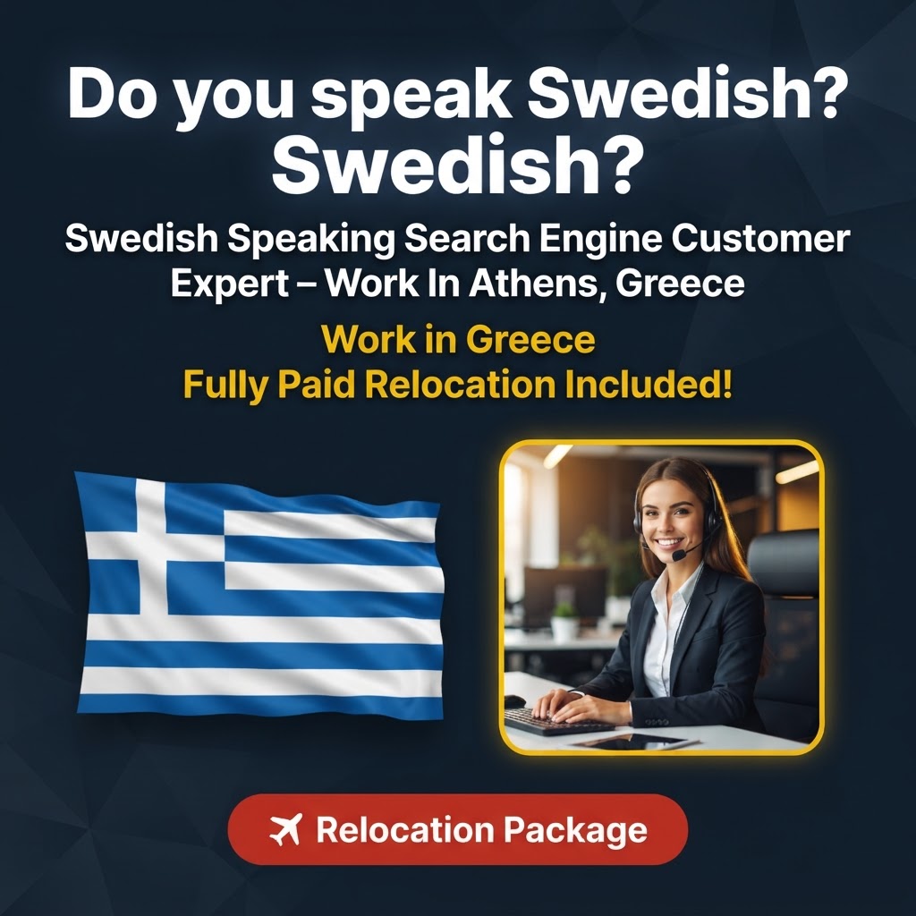 Swedish Speaking Search Engine Customer Expert – Work In Athens, Greece job in Greece - Mercier Consultancy