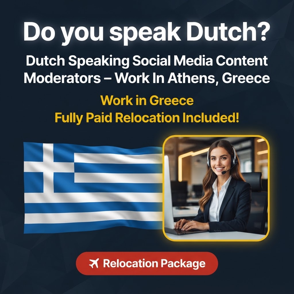 Dutch Speaking Social Media Content Moderators – Work In Athens, Greece job in Greece - Mercier Consultancy