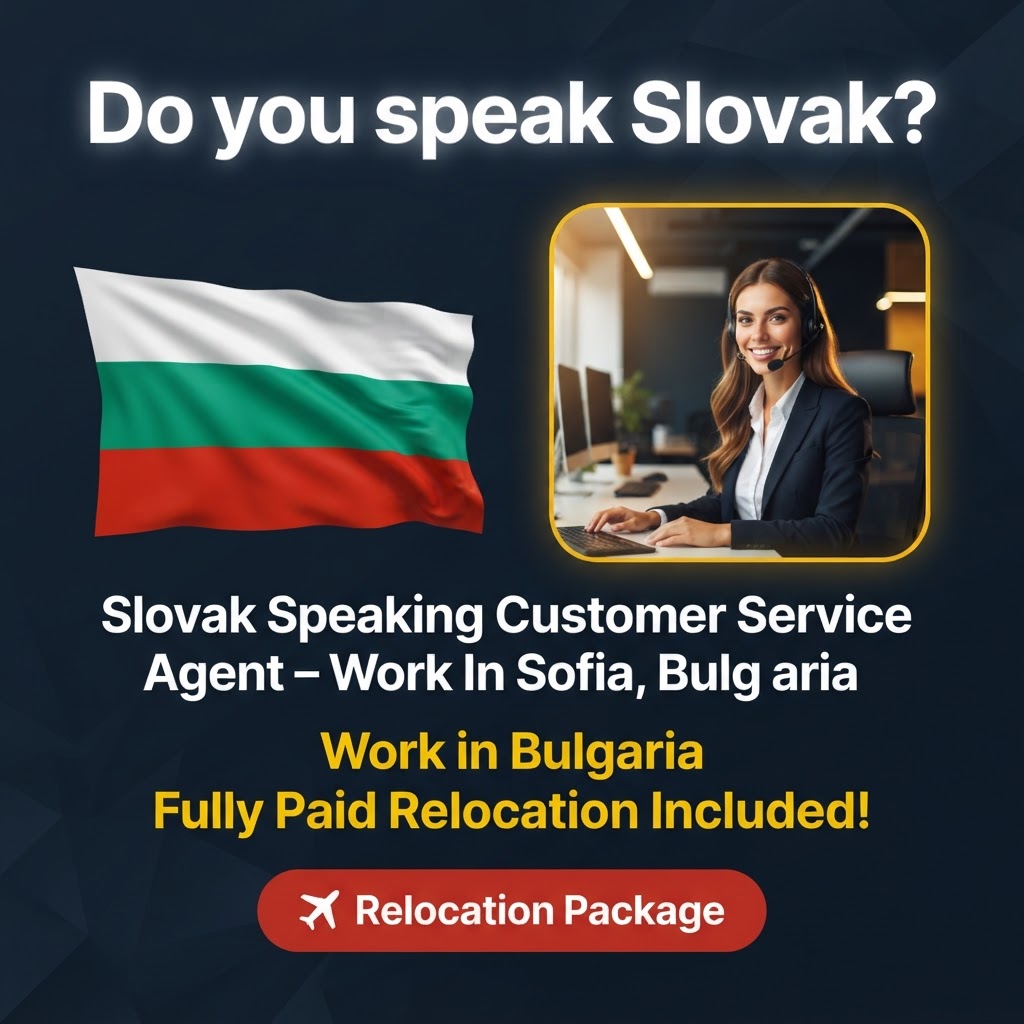 Slovak Speaking Customer Service Agent – Work In Sofia, Bulgaria job in Bulgaria - Mercier Consultancy