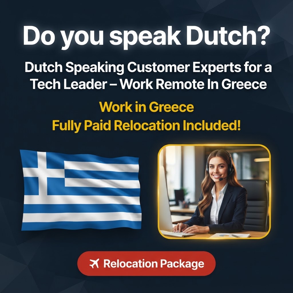 Dutch Speaking Customer Experts for a Tech Leader – Work Remote In Greece job in Greece - Mercier Consultancy