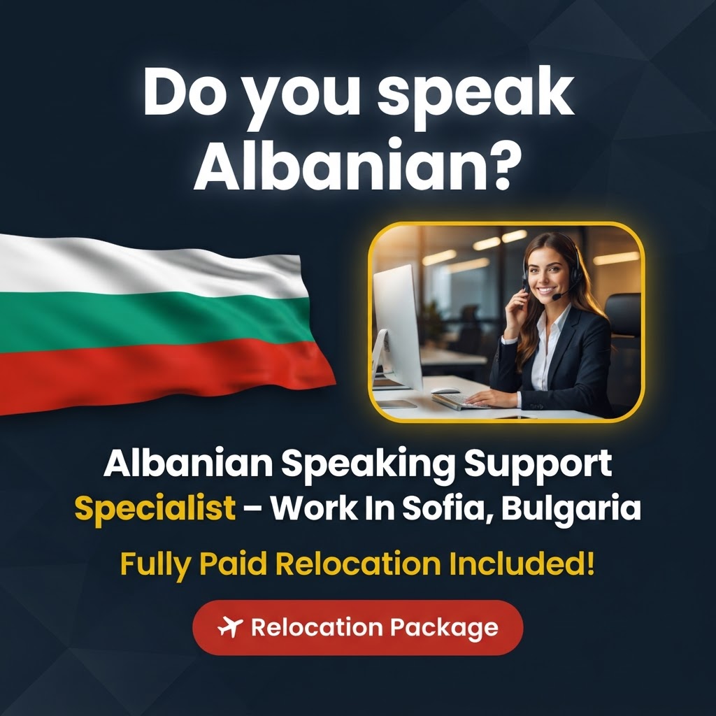 Albanian Speaking Support Specialist – Work In Sofia, Bulgaria job in Bulgaria - Mercier Consultancy