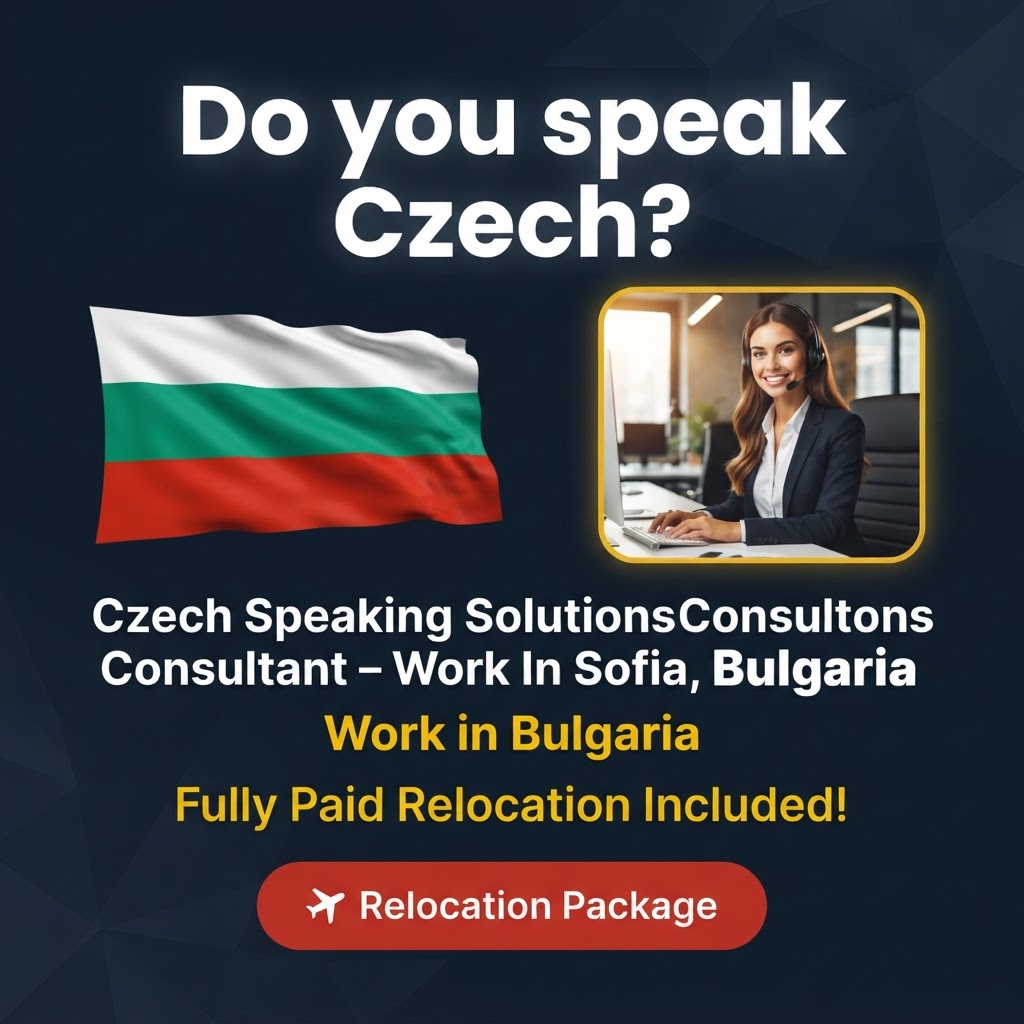 Czech Speaking Solutions Consultant – Work In Sofia, Bulgaria job in Bulgaria - Mercier Consultancy