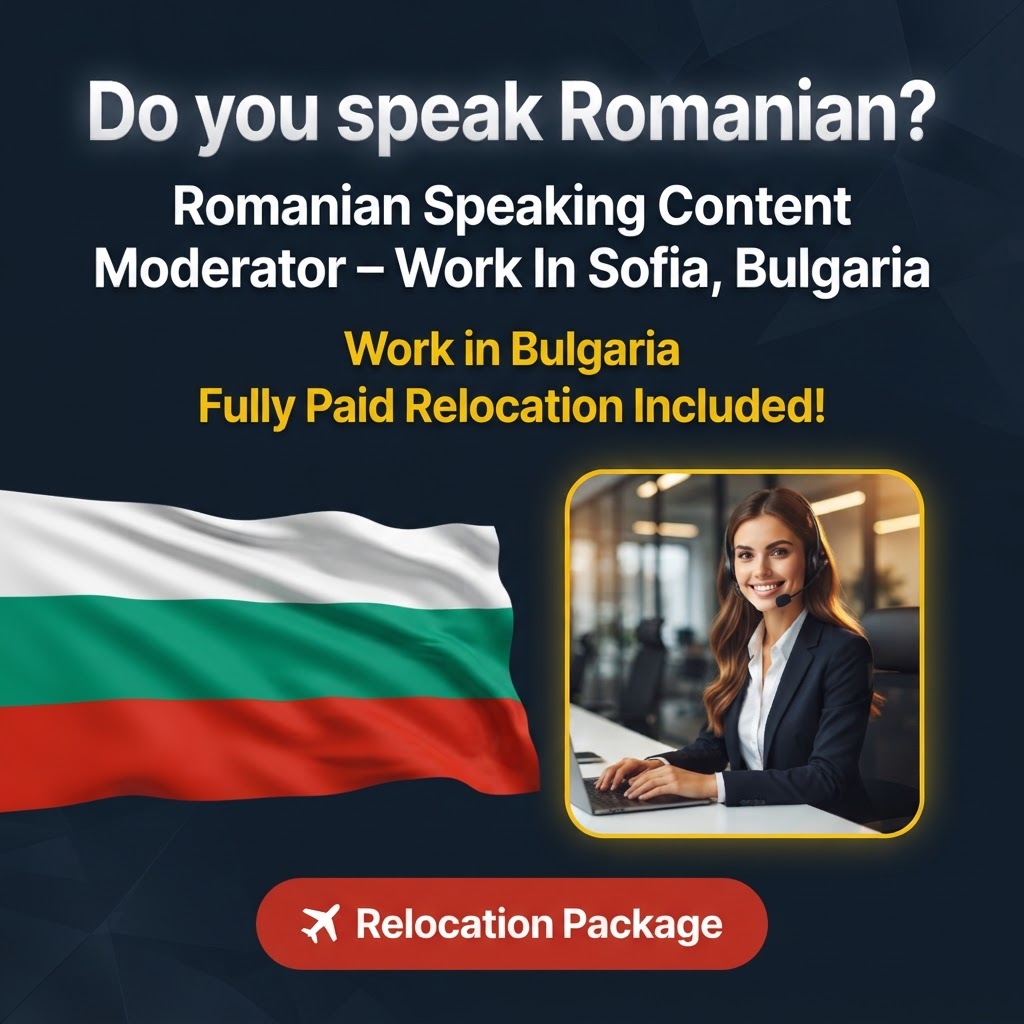 Romanian Speaking Content Moderator – Work In Sofia, Bulgaria job in Bulgaria - Mercier Consultancy