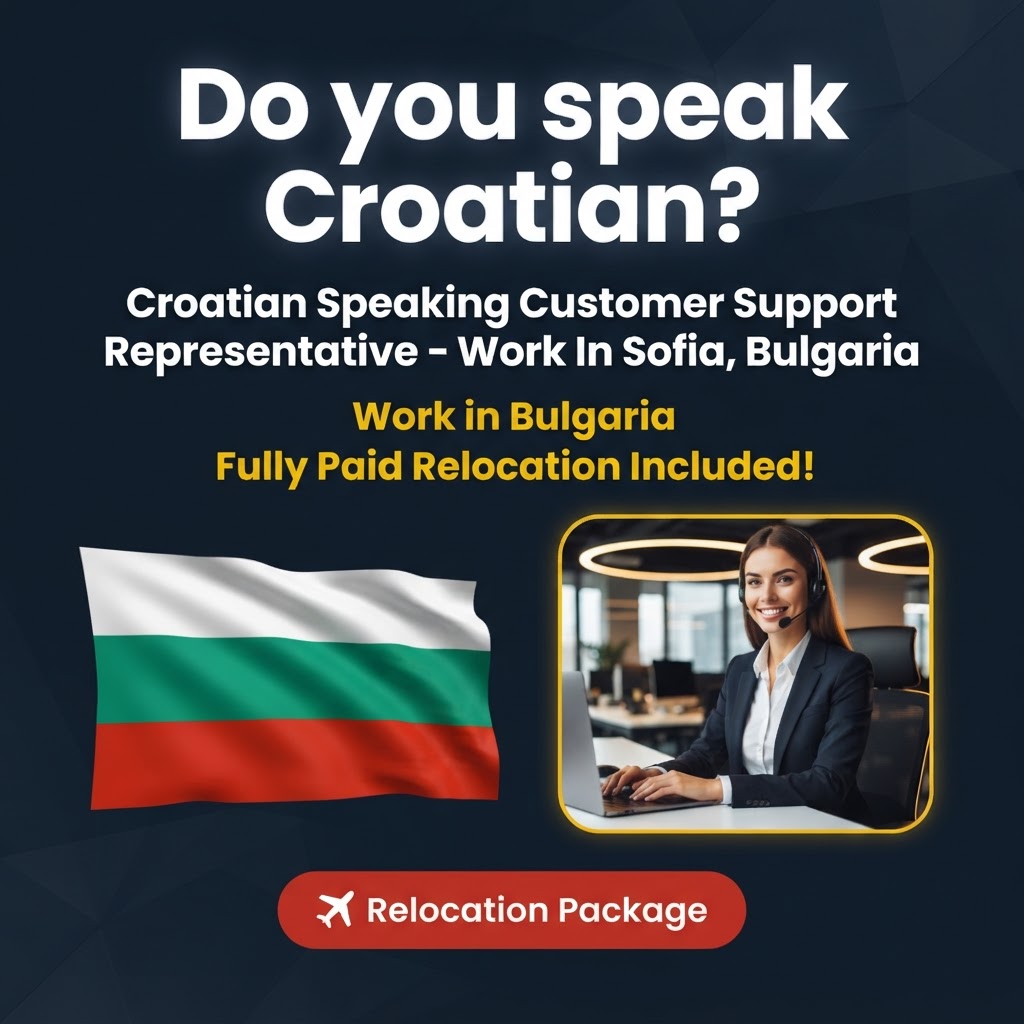 Croatian Speaking Customer Support Representative – Work In Sofia, Bulgaria job in Bulgaria - Mercier Consultancy