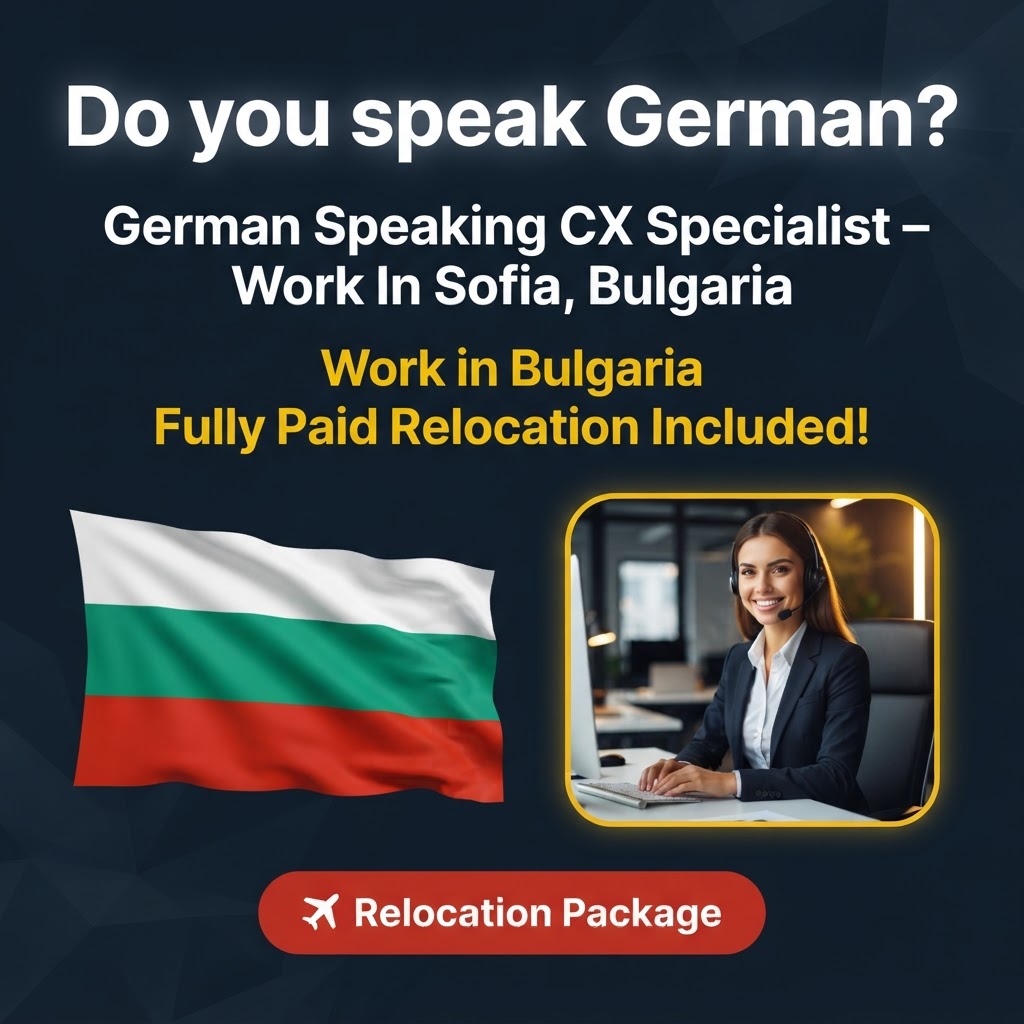 German Speaking CX Specialist – Work In Sofia, Bulgaria job in Bulgaria - Mercier Consultancy