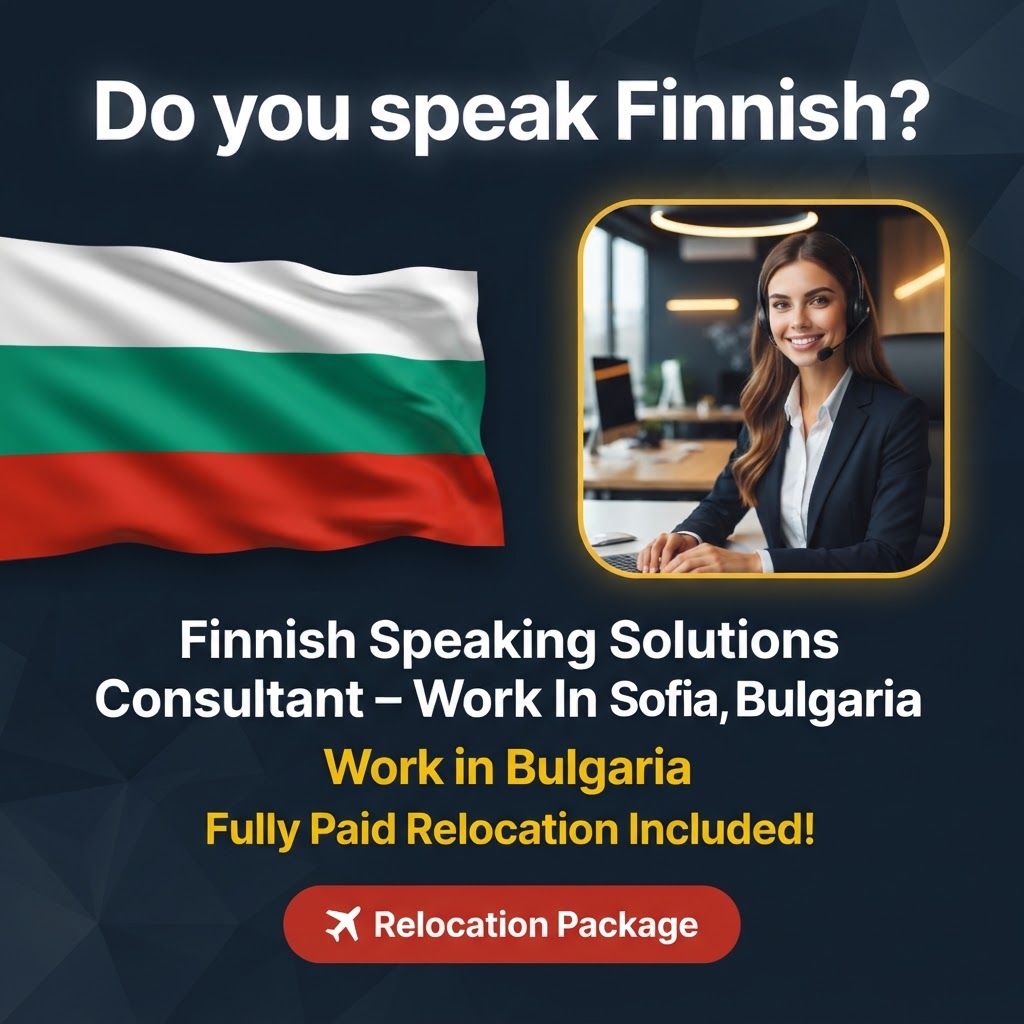 Finnish Speaking Solutions Consultant – Work In Sofia, Bulgaria job in Bulgaria - Mercier Consultancy