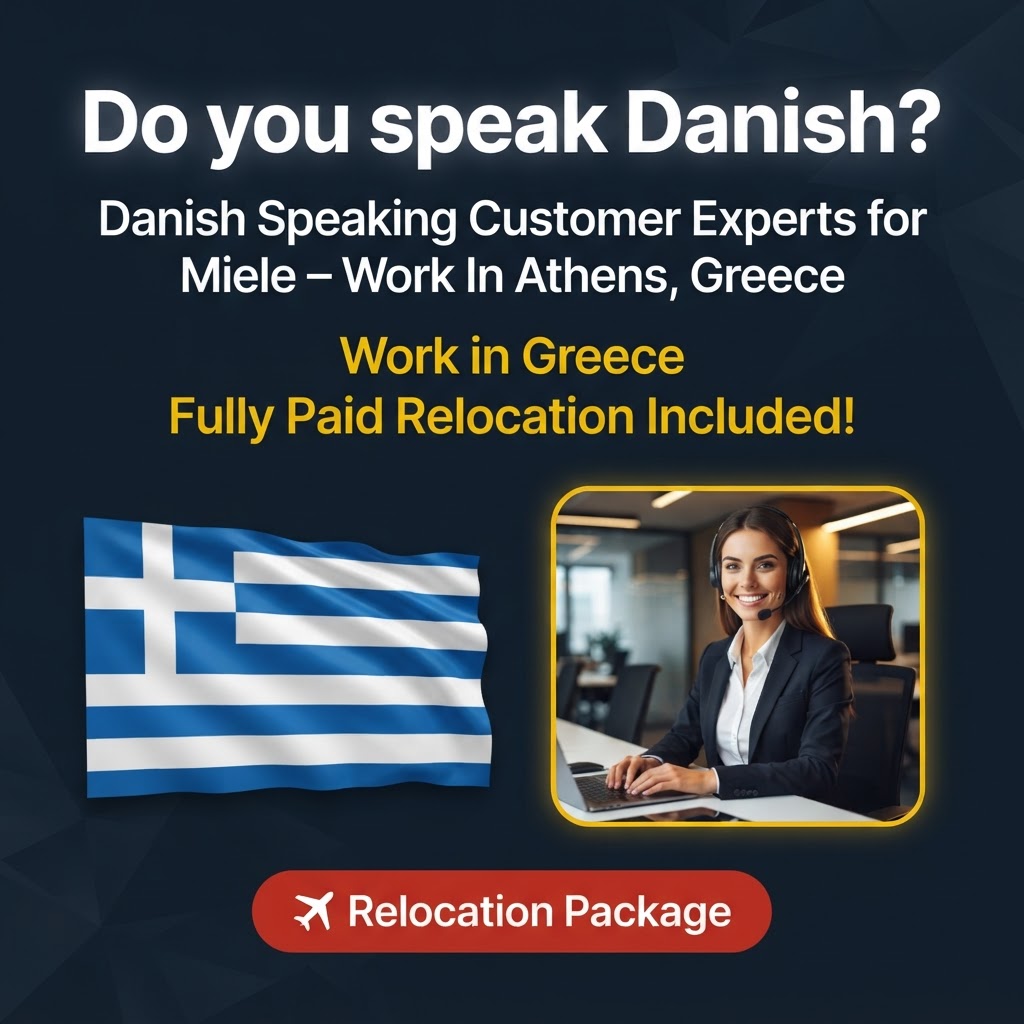Danish Speaking Customer Experts for Miele – Work In Athens, Greece job in Greece - Mercier Consultancy
