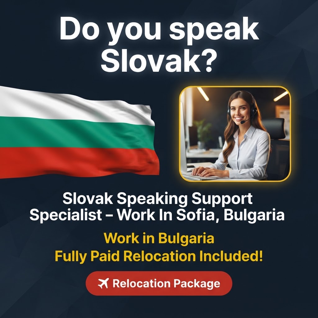 Slovak Speaking Support Specialist – Work In Sofia, Bulgaria job in Bulgaria - Mercier Consultancy