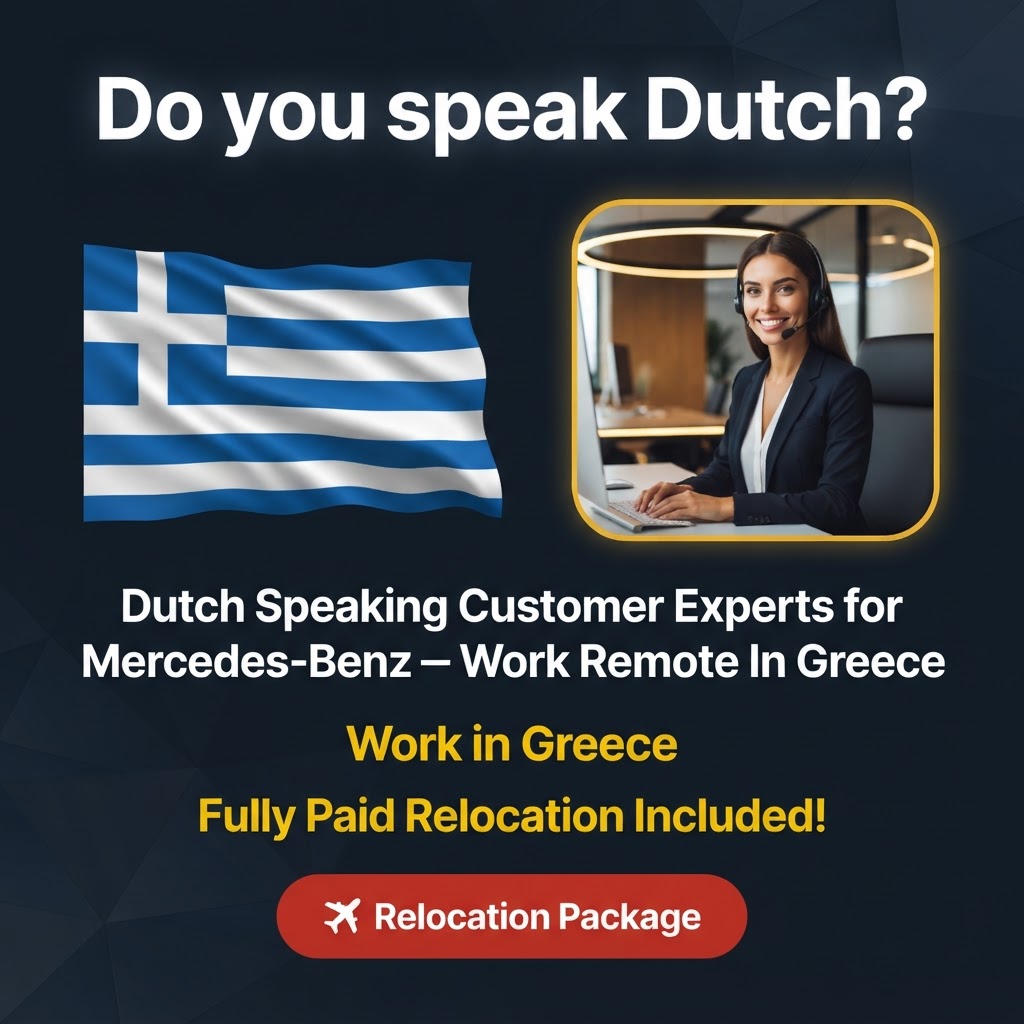 Dutch Speaking Customer Experts for Mercedes-Benz – Work Remote In Greece job in Greece - Mercier Consultancy