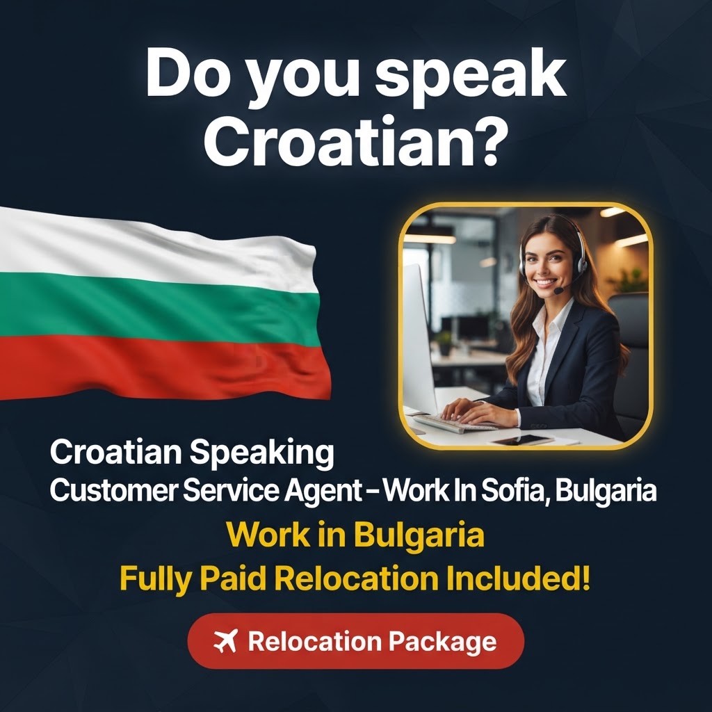 Croatian Speaking Customer Service Agent – Work In Sofia, Bulgaria job in Bulgaria - Mercier Consultancy