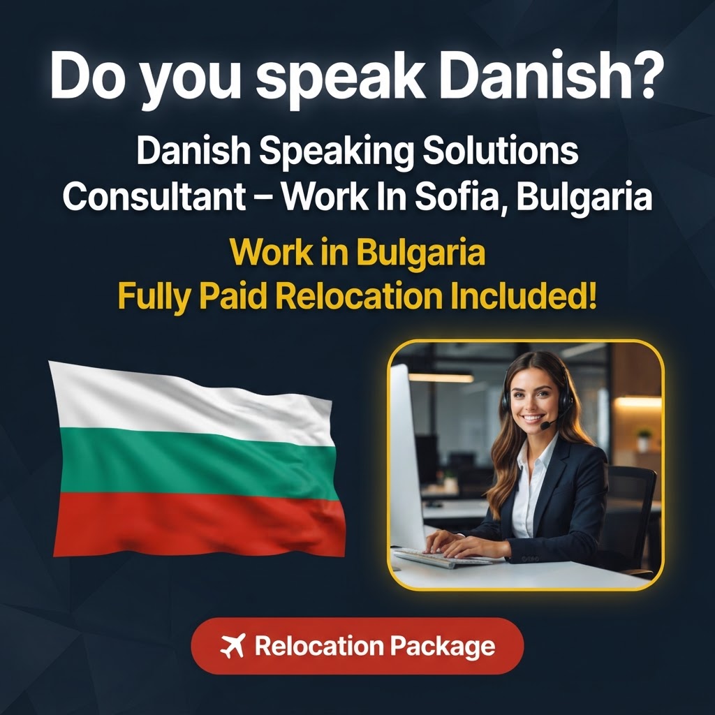 Danish Speaking Solutions Consultant – Work In Sofia, Bulgaria job in Bulgaria - Mercier Consultancy