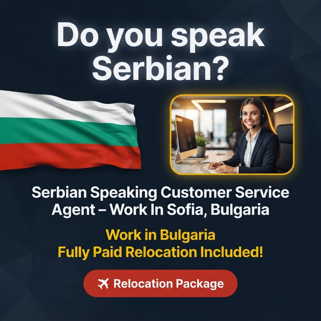 Serbian Speaking Customer Service Agent – Work In Sofia, Bulgaria job in Bulgaria - Mercier Consultancy