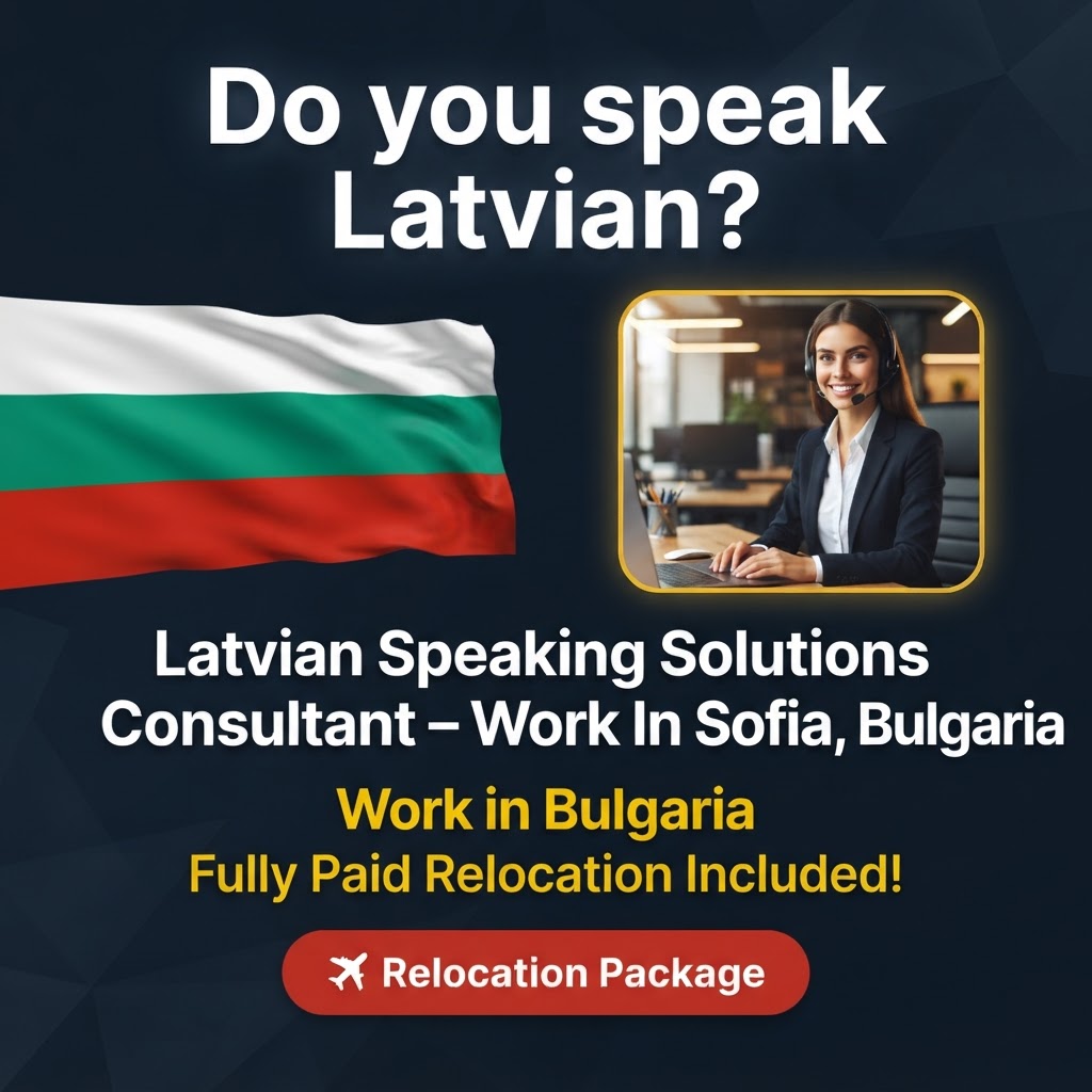 Latvian Speaking Solutions Consultant – Work In Sofia, Bulgaria job in Bulgaria - Mercier Consultancy