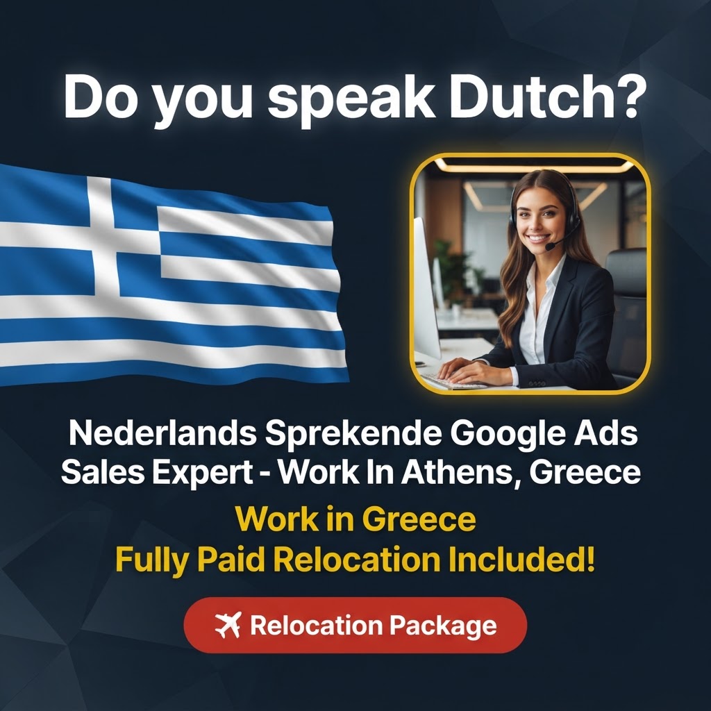 Nederlands Sprekende Google Ads Sales Expert – Work In Athens, Greece job in Greece - Mercier Consultancy