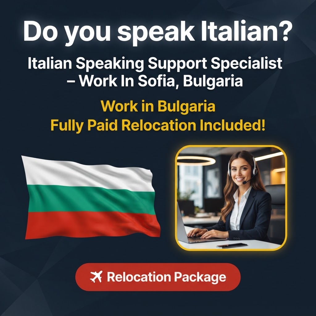 Italian Speaking Support Specialist – Work In Sofia, Bulgaria job in Bulgaria - Mercier Consultancy