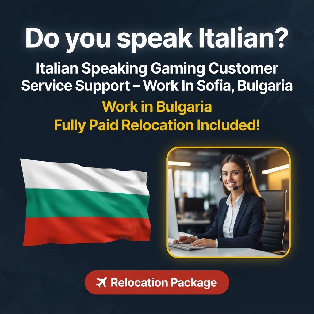 Italian Speaking Gaming Customer Service Support – Work In Sofia, Bulgaria job in Bulgaria - Mercier Consultancy