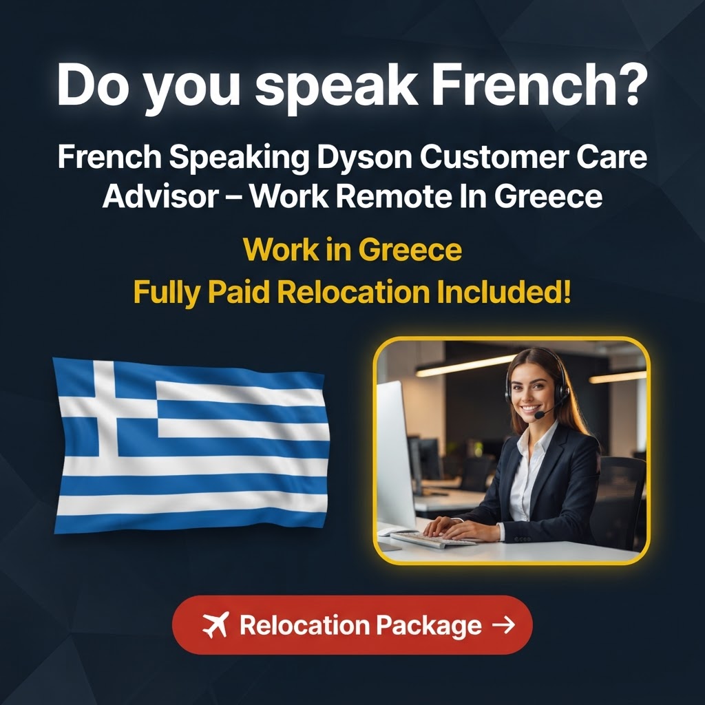 French Speaking Dyson Customer Care Advisor – Work Remote In Greece job in Greece - Mercier Consultancy