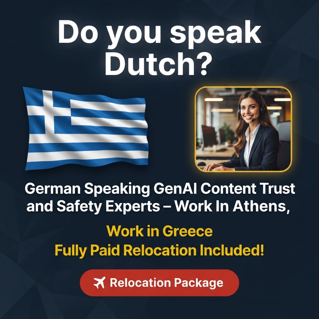 German Speaking GenAI Content Trust and Safety Experts – Work In Athens, Greece job in Greece - Mercier Consultancy
