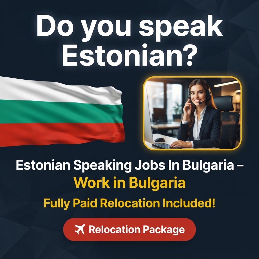 Estonian Speaking Jobs In Bulgaria job in Bulgaria - Mercier Consultancy