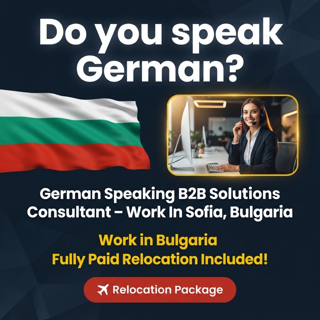 German Speaking B2B Solutions Consultant – Work In Sofia, Bulgaria job in Bulgaria - Mercier Consultancy