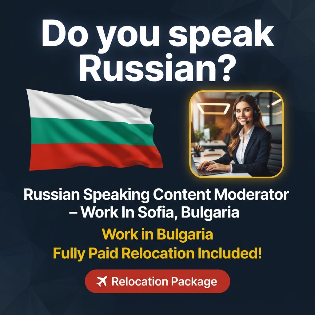 Russian Speaking Content Moderator – Work In Sofia, Bulgaria job in Bulgaria - Mercier Consultancy
