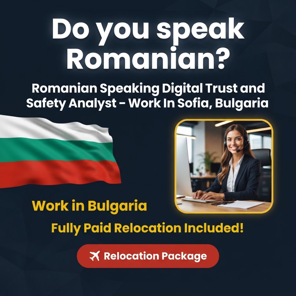Romanian Speaking Digital Trust and Safety Analyst – Work In Sofia, Bulgaria job in Bulgaria - Mercier Consultancy