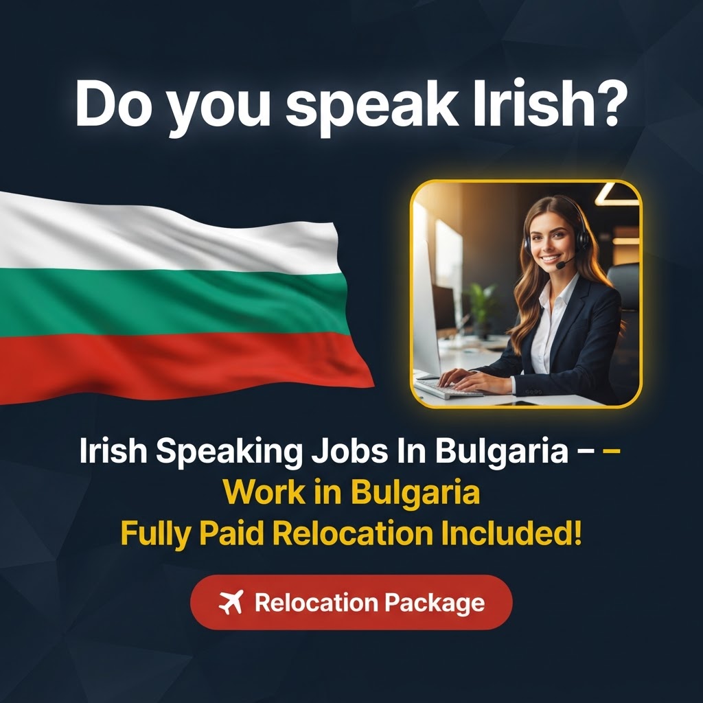 Irish Speaking Jobs In Bulgaria job in Bulgaria - Mercier Consultancy