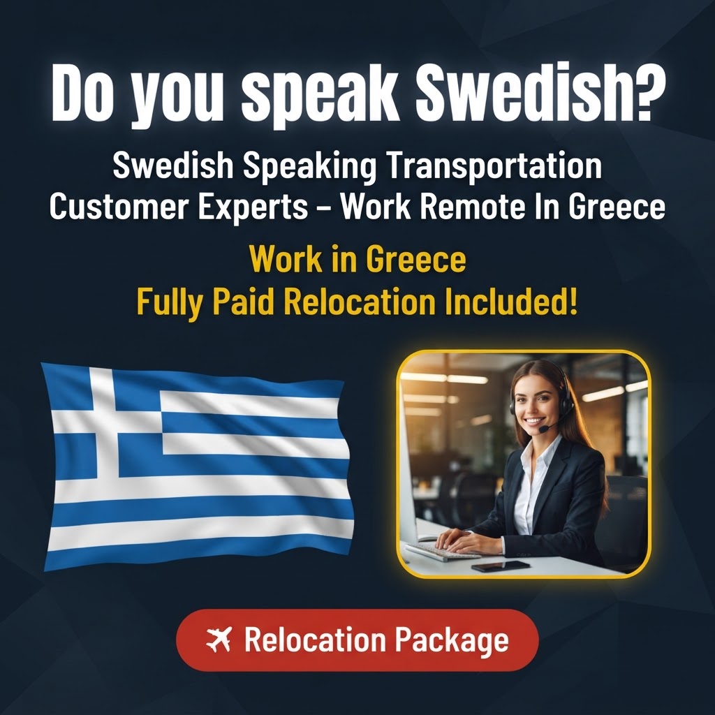 Swedish Speaking Transportation Customer Experts – Work Remote In Greece job in Greece - Mercier Consultancy