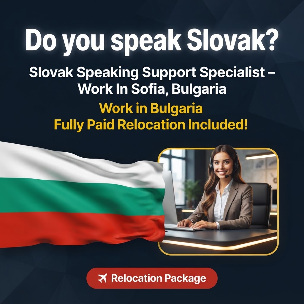 Slovak Speaking Support Specialist – Work In Sofia, Bulgaria job in Bulgaria - Mercier Consultancy