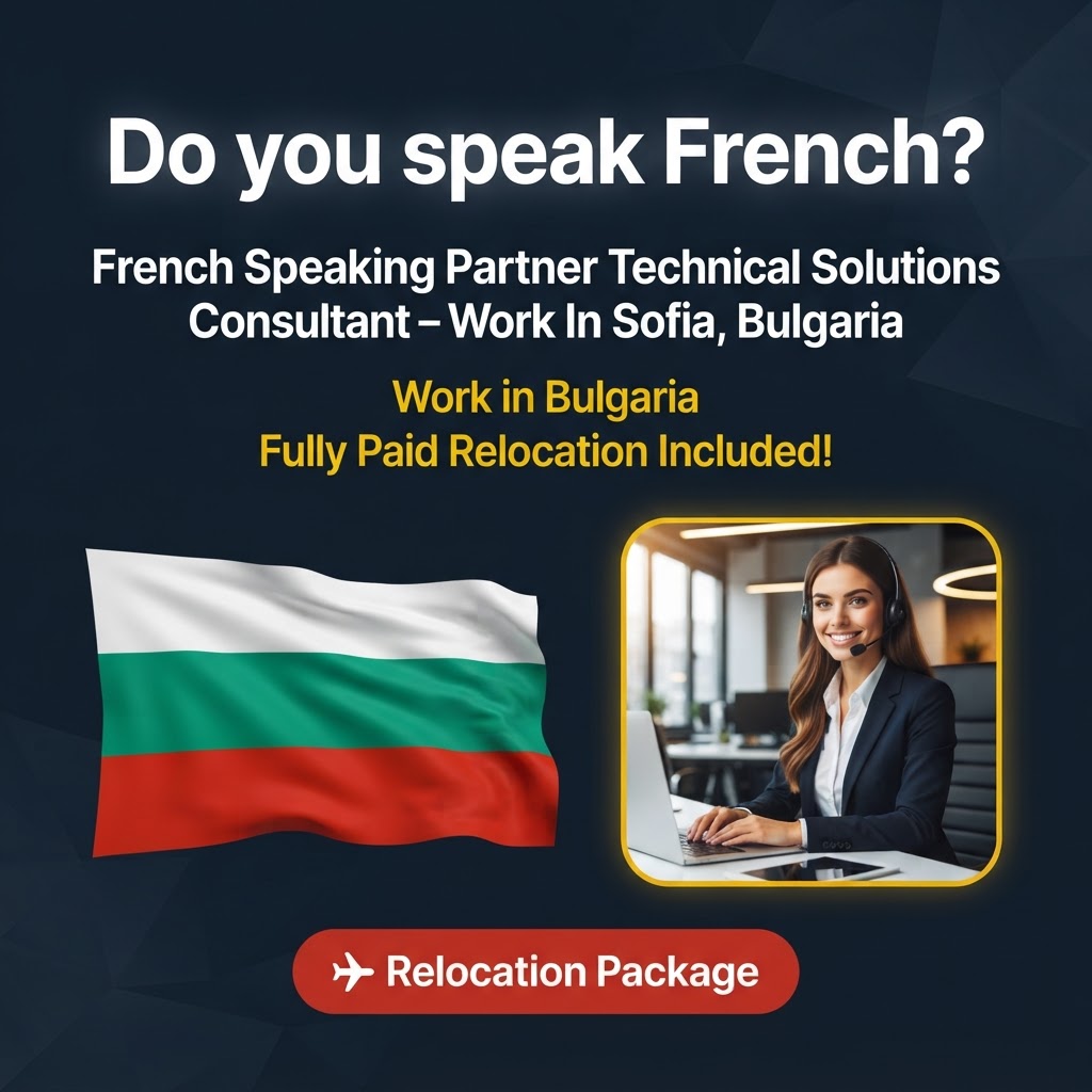 French Speaking Partner Technical Solutions Consultant – Work In Sofia, Bulgaria job in Bulgaria - Mercier Consultancy