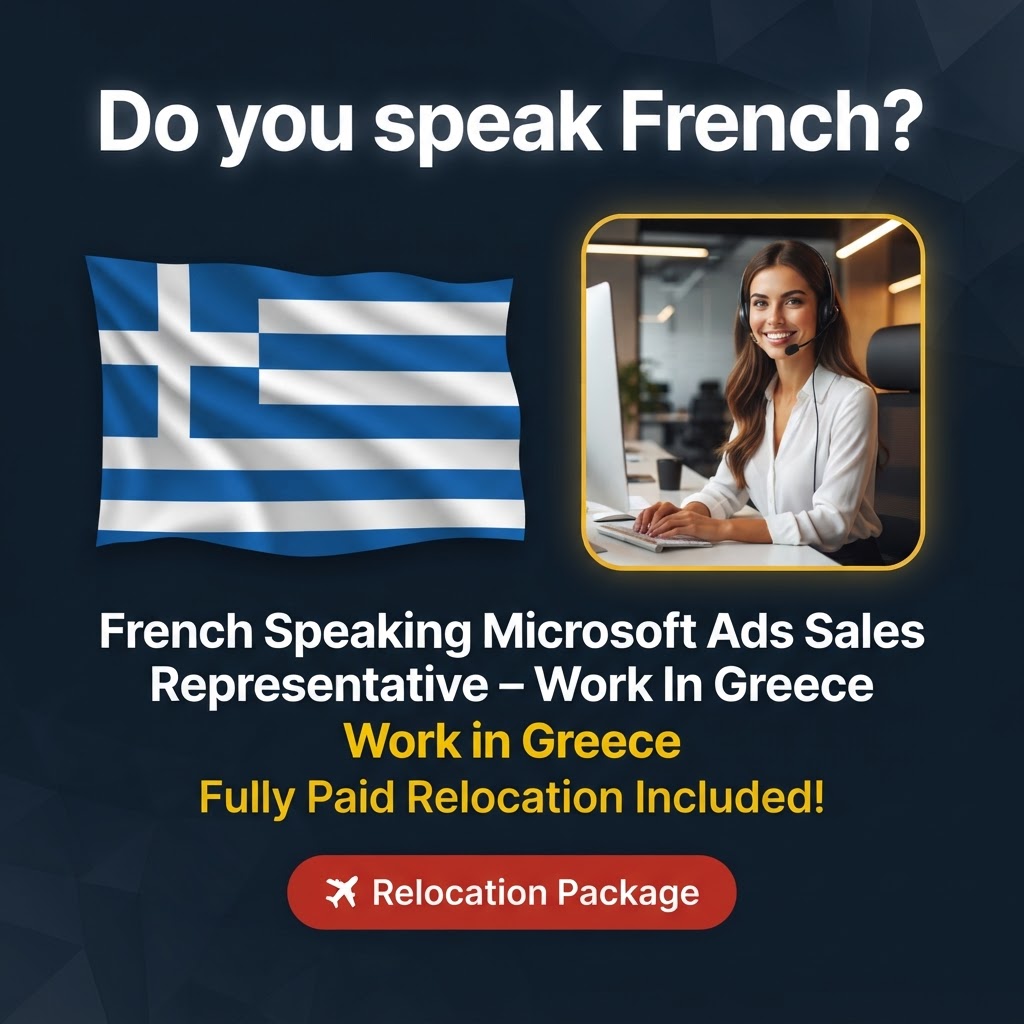 French Speaking Microsoft Ads Sales Representative – Work In Greece